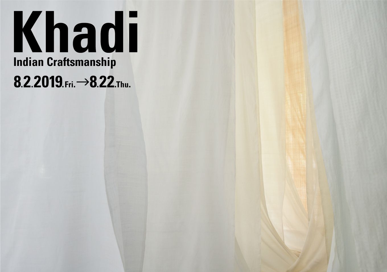 ISSEYMIYAKE／NEW YORK で開催された「Khadi:Indian Craftmanship」。